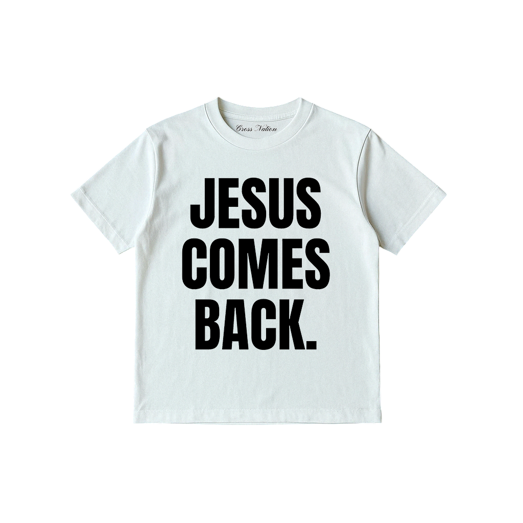 "JESUS COMES BACK." shirt