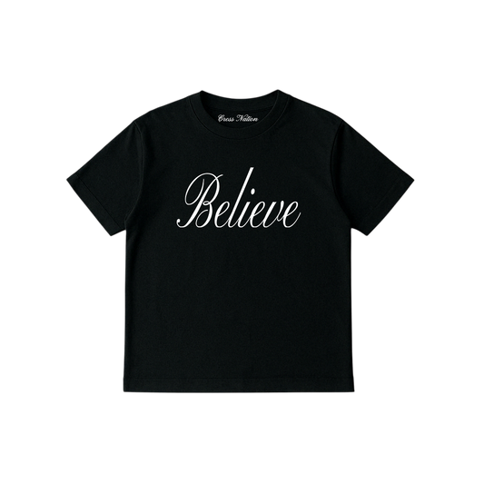 Believe shirt