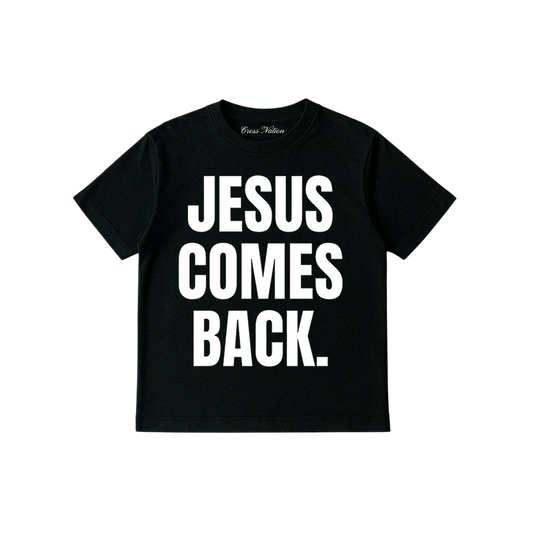 "JESUS COMES BACK." shirt