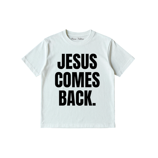 "JESUS COMES BACK." shirt